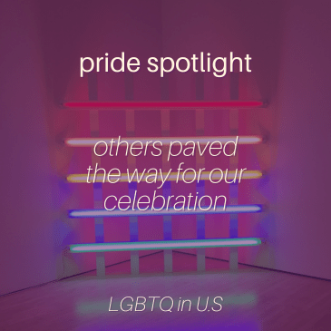 pride spotlight: others paved the way for our&nbsp;celebration